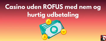 Bedste Casino Udenom ROFUS Opdag Spiloplevelsen Uden Begrænsninger